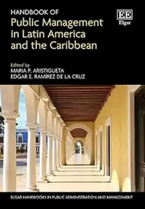 Handbook of Public Management in Latin America and the Caribbean