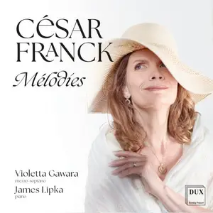 Violetta Gawara & James Lipka - Franck: Mélodies (2026) [Official Digital Download 24/96]