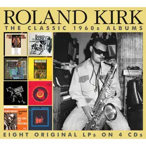 Roland Kirk - The Classic 1960s Albums (2024)