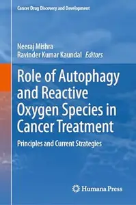 Role of Autophagy and Reactive Oxygen Species in Cancer Treatment