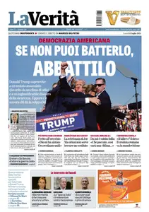La Verita - 15 Luglio 2024