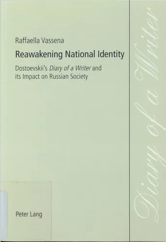 Reawakening National Identity: Dostoevskii's Diary of a Writer and Its Impact on Russian Society