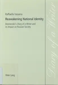 Reawakening National Identity: Dostoevskii's Diary of a Writer and Its Impact on Russian Society