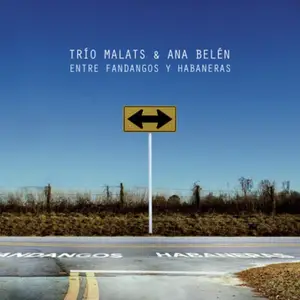 Ana Belén, Trío Malats - Entre fandangos y habaneras (2015)