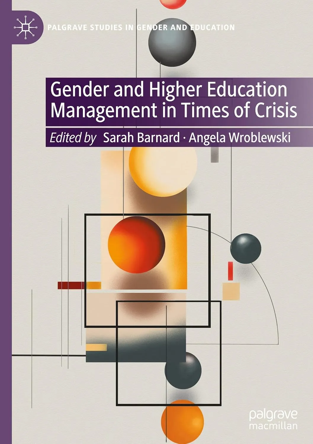 Gender and Higher Education Management in Times of Crisis (Palgrave Studies in Gender and Education)