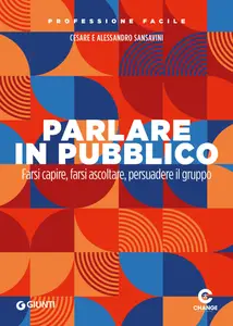 Cesare Sansavini, Alessandro Sansavini - Parlare in pubblico