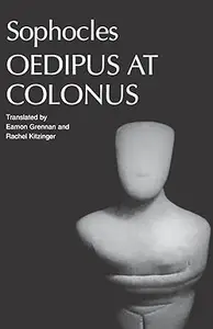 Oedipus at Colonus: Sophocles