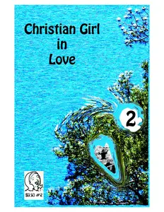 Christian Girl in Love 002 (2012) (Digital) (Monafekk-Empire