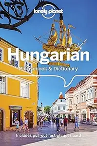 Lonely Planet Hungarian Phrasebook & Dictionary Ed 3