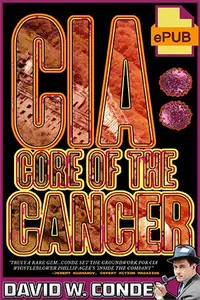 CIA: Core of the Cancer