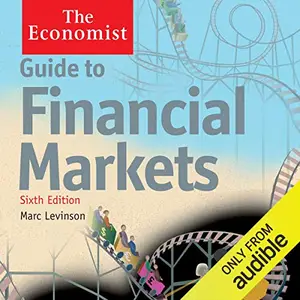 Guide to Financial Markets (6th edition) [Audiobook]