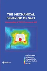 The Mechanical Behavior of Salt – Understanding of THMC Processes in Salt (Repost)