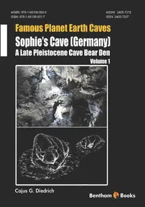 Sophie's Cave (Germany) - a Late Pleistocene Cave Bear Den (Famous Planet Earth Caves)