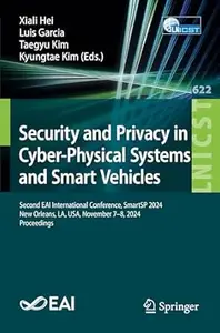 Security and Privacy in Cyber-Physical Systems and Smart Vehicles