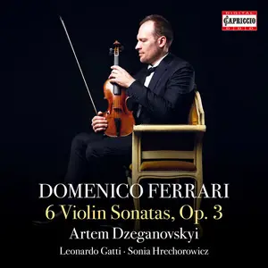 Artem Dzeganovskyi - Ferrari: 6 Violin Sonatas, Op. 3 (2025) [Official Digital Download 24/96][