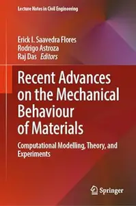 Recent Advances on the Mechanical Behaviour of Materials