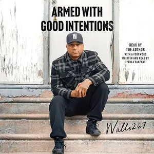 Armed with Good Intentions [Audiobook]