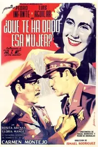 ¿Qué te ha dado esa mujer? (1951)