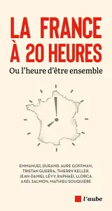 La France à 20 heures : Ou l’heure d’être ensemble - Collectif