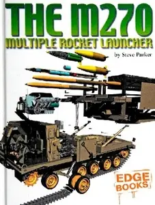 The M270 Multiple Rocket Launcher
