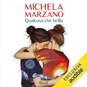 «Qualcosa che brilla» by Michela Marzano