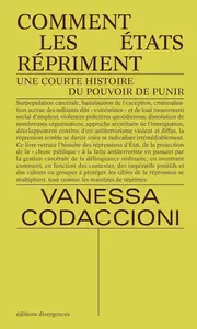 Vanessa Codaccioni, "Comment les États répriment : Une courte histoire du pouvoir de punir"