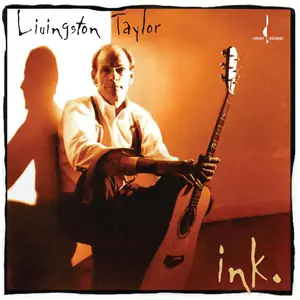 Livingston Taylor - Ink (Remastered) (1997/2025) [Official Digital Download 24/96]