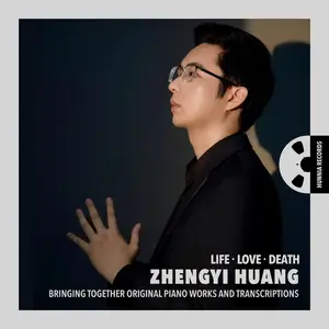 Zhengyi Huang - Life, Love, Death (2026) [Official Digital Download 24/96]