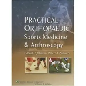 Practical Orthopaedic Sports Medicine and Arthroscopy
