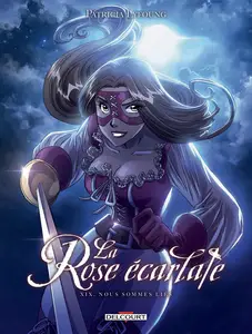 La Rose Écarlate - Tome 19 - Nous Sommes Liés