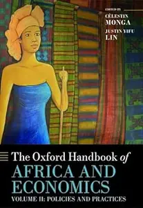 The Oxford Handbook of Africa and Economics: Volume 2: Policies and Practices