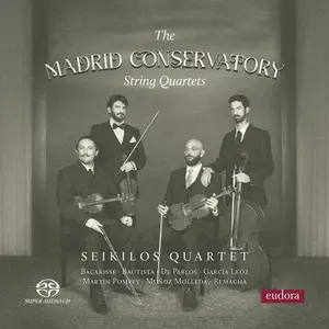 Seikilos Quartet - The Madrid Conservatory String Quartets (2026) [Official Digital Download 24/96]