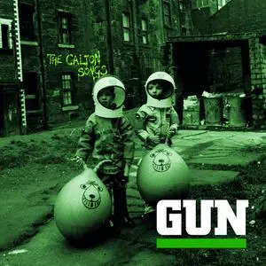 Gun - The Calton Songs (2022) [Official Digital Download]