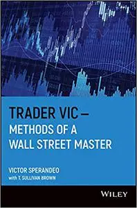Trader Vic: Methods of a Wall Street Master