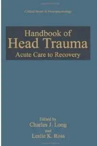 Handbook of Head Trauma: Acute Care to Recovery