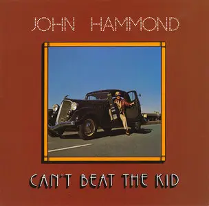 John Hammond - Can't Beat The Kid (1975)