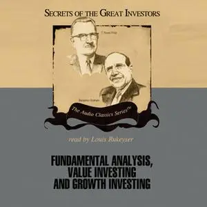 «Fundamental Analysis, Value Investing and Growth Investing» by Janet Lowe,Roger Lowenstein