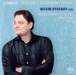 Maxim Rysanov, Swedish Chamber Orchestra, Muhai Tang - Franz Schubert, P.I. Tchaikovsky, Max Bruch (2011)