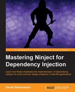«Mastering Ninject for Dependency Injection» by Daniel Baharestani