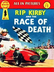 Super Detective Library 130 - Rip Kirby and the Race of Death