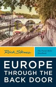 Rick Steves Europe Through the Back Door, 40th Edition