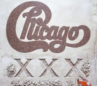 Chicago - Chicago XXX (2006) ( FLAC And CBR 320 Mp3)
