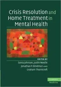 Crisis Resolution and Home Treatment in Mental Health