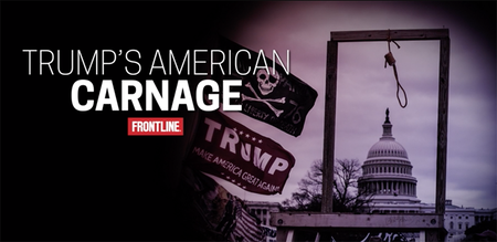 PBS Frontline - Trump's American Carnage (2021)