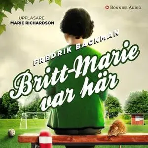 «Britt-Marie var här» by Fredrik Backman