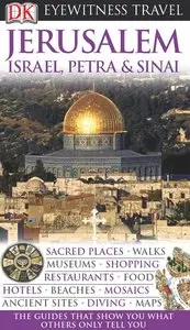 Jerusalem, Israel, Petra & Sinai (Eyewitness Travel Guide)