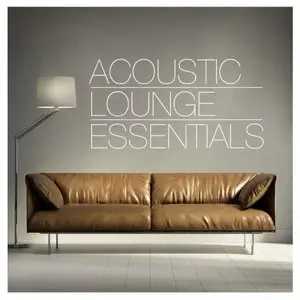 Various Artists - Acoustic Lounge Essentials (2014)