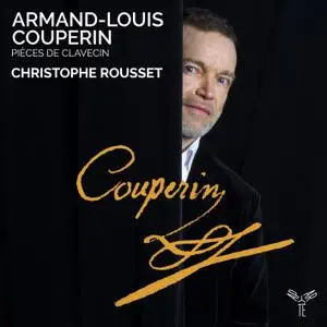 Christophe Rousset - Armand-Louis Couperin: Pièces de Clavecin (2020) [Official Digital Download 24/96]