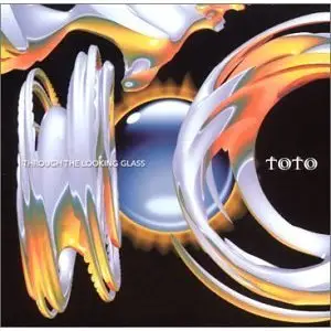 Toto - Through The Looking Glass (2002)