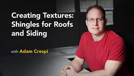 Lynda - Creating Textures: Shingles for Roofs and Siding